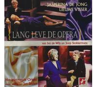 JONG, JASPERINA DE/LIEUWE - LANG LEVE DE OPERA
