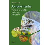 Jongdementie: verhalen over liefde, verlies en veerkracht