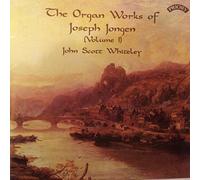 Jongen - Complete Organ Works, Volume 1