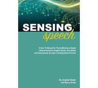Jonghee Shadix Nancy Krebs Sensing Speech (Tascabile)