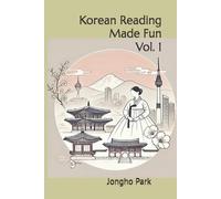 Jongho Park Korean Reading Made Fun (Tascabile) Korean Reading Made Fun