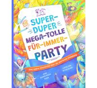 Joni Eareckson Die super-duper, mega-tolle Für-immer-Party: (Copertina rigida)