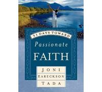 Joni Eareckson Tada 31 Days Toward Passionate Faith (Tascabile) 31 Days Series