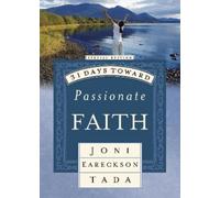 Joni Eareckson Tada 31 Days Toward Passionate Faith (Tascabile) 31 Days Series