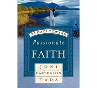 Joni Eareckson Tada 31 Days Toward Passionate Faith (Tascabile) 31 Days Series