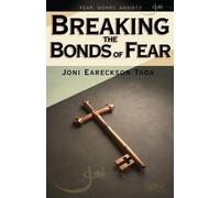 Joni Eareckson Tada Breaking the Bonds of Fear (pack of 5) (Tascabile)