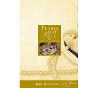 Joni Eareckson Tada Pearls of Great Price (Tascabile)
