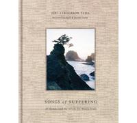 Joni Eareckson Tada Songs of Suffering (Copertina rigida)
