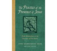 Joni Eareckson Tada The Practice of the Presence of Jesus (Copertina rigida)