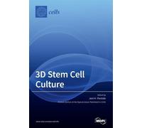 Joni H Ylostalo 3D Stem Cell Culture (Copertina rigida)