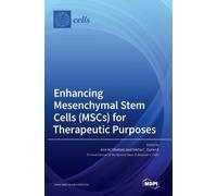 Joni H Ylostalo Enhancing Mesenchymal Stem Cells (MSCs) for T (Copertina rigida)