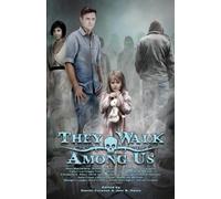 Joni Haws Daniel Cureton They Walk Among Us (Tascabile)