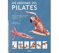 Joni Jacobs Mic Die Anatomie des Pilates: Mit anatomischen Erklärung (Tascabile)