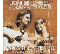 Joni Mitchell & James Taylo Paris Theatre 1970: The Classic London Broadcas (CD)