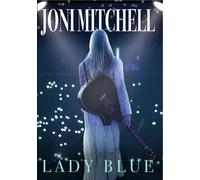 Joni Mitchell, Lady Blue (DVD) Dick Cavett Judy Collins David Crosby Bob Dylan