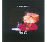 Joni Mitchell - Shadows And Light (International Release)