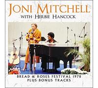 Joni Mitchell With Herbie Hancock - Bread & Roses Festival 1978 Plus Bonus Tracks