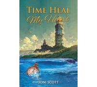 Joni Scott Time Heal My Heart (Tascabile)