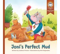 Joni's Perfect Mud: Good Attitudes: Book 1 of 3