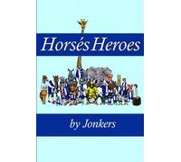 Jonkers Horsés Heroes (Tascabile)