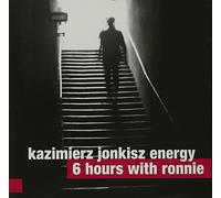 Jonkisz, Kazimierz Energy/ Cuber, Ronnie - 6 Hours With Ronnie