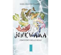 JONKWAMA: I racconti delle Isole