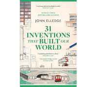 Jonn Elledge 31 Inventions that Built Ou (Copertina rigida) (PRESALE 27/08/2026)