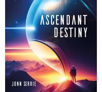 Jonn Serrie Ascendant Destiny (CD) Album (Jewel Case)