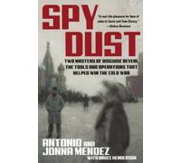Jonna Mendez Bruce Henderson Antonio Mendez Spy Dust (Tascabile)
