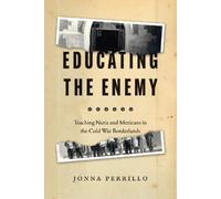 Jonna Perrillo Educating the Enemy (Tascabile)