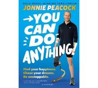 Jonnie Peacock You Can Do Anything (Tascabile)