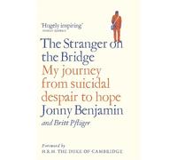 Jonny Benjamin Britt Pflüger The Stranger on the Bridge (Tascabile)