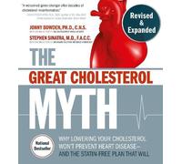 Jonny Bowden Stephen T. S The Great Cholesterol Myth, Revised and Ex (Tascabile)