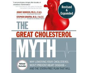 Jonny Bowden Stephen T. Sinatra Jonny Bow The Great Cholesterol Myth (Tascabile)