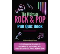 Jonny Broughton The Ultimate Rock & Pop Pub Quiz Book (Tascabile)