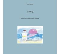 Jonny: der Schneemann friert