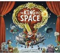 Jonny Duddle The King of Space (Tascabile) Jonny Duddle