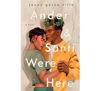 Jonny Garza Villa Ander & Santi Were Here (Tascabile)