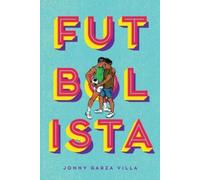 Jonny Garza Villa Futbolista (Copertina rigida)