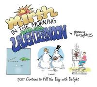 Jonny Hawkins Mirth in the Morning...and All Laughternoon (Tascabile)