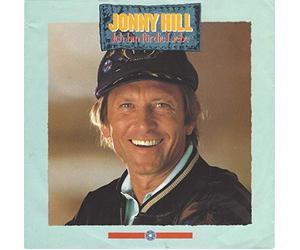 Jonny Hill - Ich Bin Für Die Liebe / Allzeit Gute Fahrt [Vinyl Single]