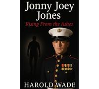 Jonny Joey Jones: Rising from the Ashes
