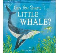 Jonny Lambert Can You Share, Little Whale? (Copertina rigida)