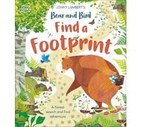 Jonny Lambert Jonny Lambertâ€™s Bear and Bird: Find a Footpri (Copertina rigida)