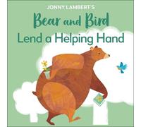 Jonny Lambert Jonny Lambert's Bear and Bird: Lend a Helping H (Libro di cartone)