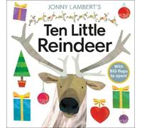 Jonny Lambert Jonny Lambert's Ten Little Reindeer (Libro di cartone)