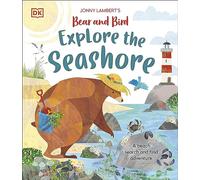 Jonny Lambert’s Bear and Bird Explore the Seashore: A Beach Search and Find Adventure