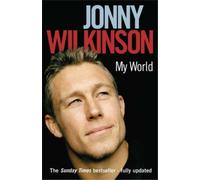 Jonny Wilkinson My World (Tascabile)
