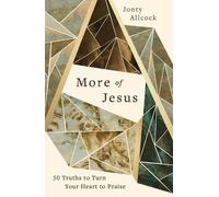 Jonty Allcock More of Jesus (Tascabile)