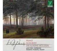 Joo Cho / Nahon Marino - Schubert: Die Schone Mullerin D 795 - Cd